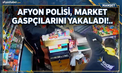 Afyon Polisi, o gaspçıları yakaladı!..
