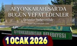 Afyon'da bugün vefat edenler: 6 duyuru var