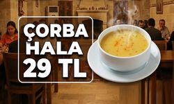 Burada tüm çorba çeşitleri 29 TL!..