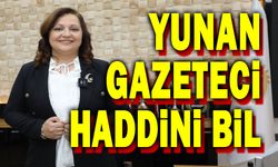 Burcu Köksal: Yunan Gazeteci, haddini bil!..