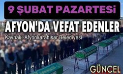 9 Şubat Afyon'da vefat edenler