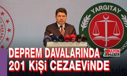 Bakan Tunç: Deprem davalarında 201 kişi cezaevinde
