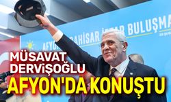 Müsavat Dervişoğlu, Afyon'da konuştu