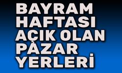 Afyonkarahisar’da bayram haftası açık olacak pazar yerleri