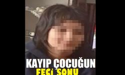 Kayıp kız çocuğunun acı sonu