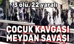Çacuk kavgası faciası: 3 ölü, 22 yaralı var!..