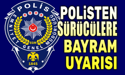 Afyon'da polisten sürücülere bayram uyarısı