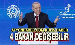 Kulis haber: 4 bakan değişebilir