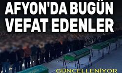 15 Mart 2026 Afyon'da vefat edenler