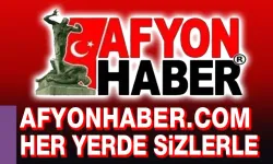 Afyon Haber, her yerde sizlerle!..