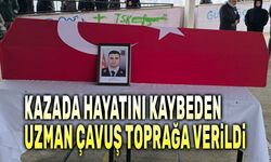Kazada hayatını kaybeden uzman çavuş toprağa verildi