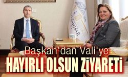 Başkan'dan Vali'ye "hayırlı olsun" ziyareti