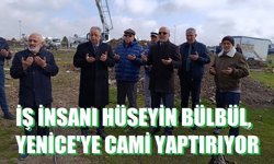 İş insanı Hüseyin Bülbül, camii yaptırıyor