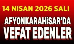 14 Nisan Salı Afyon'da vefat edenler