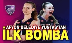 Afyon Yüntaş'tan ilk bomba geldi!..