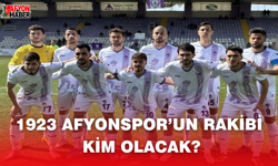 1923 Afyonspor’un Rakibi Kim Olacak?
