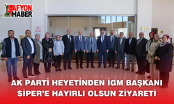 AK Parti Heyetinden İGM Başkanı Mehmet Siper’e Hayırlı Olsun Ziyareti