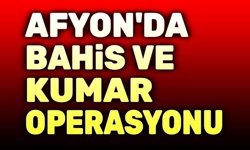 Afyon'da yasa dışı bahis ve kumar operasyonu, 13 kişi yakalandı