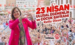 Başkan Köksal'dan 23 Nisan mesajı