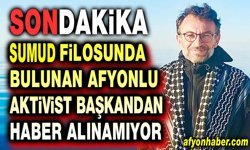 Sumud Filosuna baskın: Afyonlu Başkandan haber alınamıyor