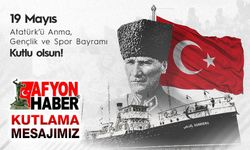Afyonhaber Medya 19 Mayıs mesajı