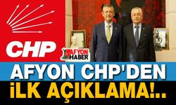 Afyon CHP'den ilk açıklama!..