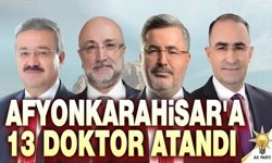 Afyon'a 13 yeni doktor müjdesi