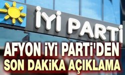 Afyonkarahisar İYİ Parti'den açıklama