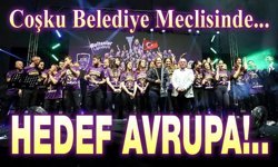 Zaferin Sultanları Meclis gündeminde: Hedef Avrupa!..