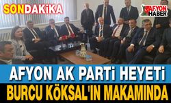 AK Parti heyeti Burcu Köksal'ın makamında!..