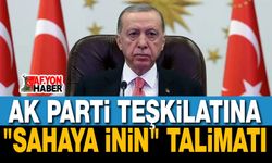 Erdoğan'dan AK Parti teşkilatına: Sahaya inin!..