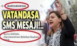 Başkan Burcu Köksal'dan halka SMS mesajı!..