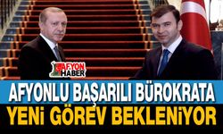 Afyonlu başarılı bürokrata yeni görev mi?..