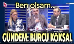 Gündemde Burcu Köksal var!