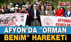 Afyonkarahisar’da "Orman Benim" Hareketi