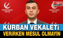 Yeniden Refah Partili Fehmi Güray Çakır uyardı
