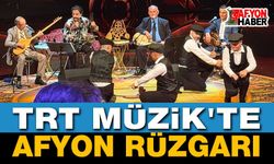 TRT Müzik'te Afyon Rüzgarı