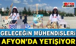 Geleceğin Mühendisleri Afyon’da Yetişiyor!
