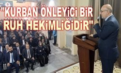Müftü İmamoğlu: "Kurban Önleyici Bir Ruh Hekimliğidir"