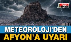 Son Dakika: Meteoroloji Afyon'u uyardı