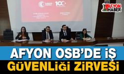 Afyon OSB’de İş Güvenliği Zirvesi