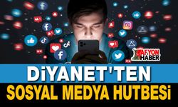 Diyanet'ten sosyal medya hutbesi!..