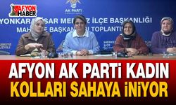 AK Parti Kadın Kolları Sahaya İniyor