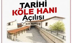 Tarihi Köle Hanı Restorasyonu Tamamlandı