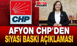 Afyon CHP'den siyasi baskı iddiası