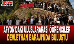 Afyon'daki Uluslararası Öğrenciler Devlethan Barajı'nda Buluştu