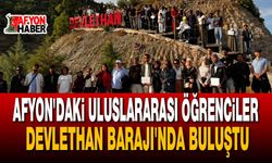 Afyon'daki Uluslararası Öğrenciler Devlethan Barajı'nda Buluştu