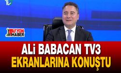 Ali Babacan TV3 Ekranlarına Konuştu