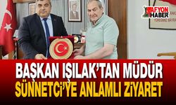 Başkan Işılak’tan Müdür Sünnetci’ye Anlamlı Ziyaret