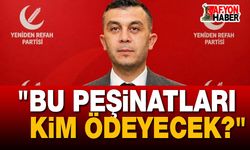 "Bu Peşinatları Kim Ödeyecek?"